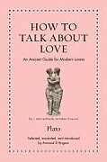 Livre Relié How to Talk about Love de Plato