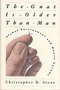 ePUB The Gnat Is Older than Man von Christopher D. Stone