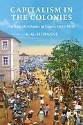 E-Book (epub) Capitalism in the Colonies von A. G. Hopkins