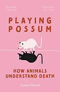 E-Book (pdf) Playing Possum von Susana Monsó
