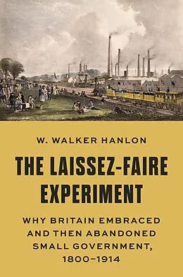 E-Book (pdf) The Laissez-Faire Experiment von W. Walker Hanlon
