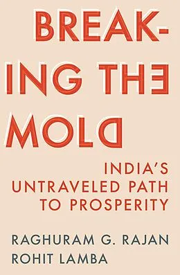E-Book (pdf) Breaking the Mold von Raghuram G. Rajan, Rohit Lamba