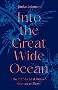 PDF Into the Great Wide Ocean von Sönke Johnsen