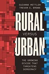 Fester Einband Rural Versus Urban von Mettler Suzanne, Trevor E. Brown