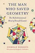 ePUB The Man Who Saved Geometry von Siobhan Roberts
