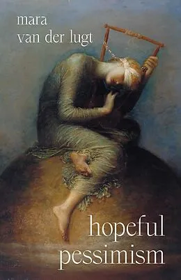 E-Book (epub) Hopeful Pessimism von Mara van der Lugt