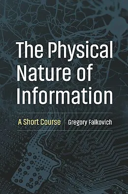 E-Book (pdf) The Physical Nature of Information von Gregory Falkovich