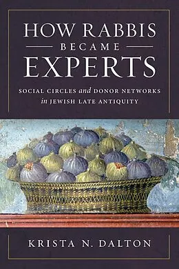 E-Book (epub) How Rabbis Became Experts von Krista N. Dalton
