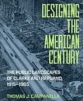 E-Book (epub) Designing the American Century von Thomas J. Campanella