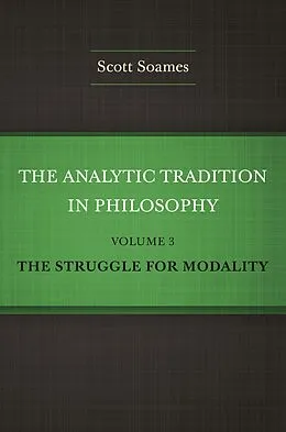 E-Book (epub) The Analytic Tradition in Philosophy, Volume 3 von Scott Soames