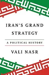 Kartonierter Einband Iran's Grand Strategy von Nasr Vali
