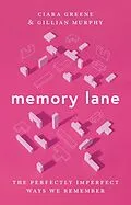 E-Book (epub) Memory Lane von Ciara Greene, Gillian Murphy