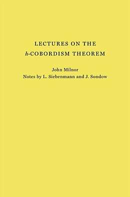 Couverture cartonnée Lectures on the h-Cobordism Theorem de John Milnor