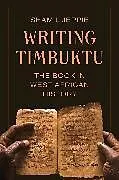 Fester Einband Writing Timbuktu von Shamil Jeppie
