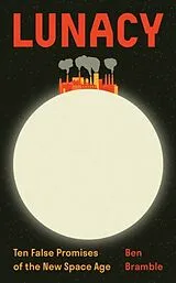 Kartonierter Einband Lunacy von Bramble Ben