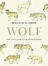 Fester Einband Wolf von Smith Douglas W.