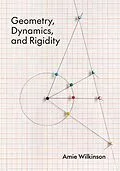 E-Book (epub) Geometry, Dynamics, and Rigidity von Amie Wilkinson