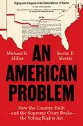 E-Book (epub) An American Problem von Michael G. Miller, Kevin T. Morris