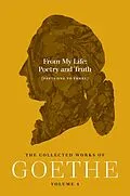 E-Book (epub) From My Life: Poetry and Truth (Parts One to Three) von Johann Wolfgang von Goethe