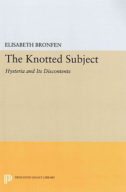 Kartonierter Einband The Knotted Subject von Elisabeth Bronfen