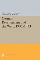 Couverture cartonnée German Rearmament and the West, 1932-1933 de Edward W. Bennett