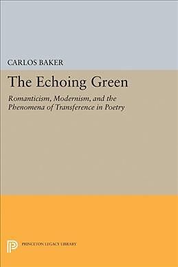 Kartonierter Einband The Echoing Green von Carlos Baker