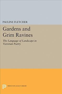 Couverture cartonnée Gardens and Grim Ravines de Pauline Fletcher