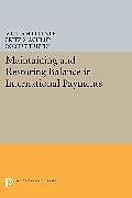 Kartonierter Einband Maintaining and Restoring Balance in International Trade von Fritz Machlup, William Fellner, Robert Triffin