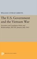 Fester Einband The U.S. Government and the Vietnam War von William Conrad Gibbons
