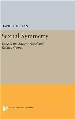 Fester Einband Sexual Symmetry von David Konstan