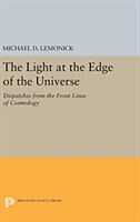 Livre Relié The Light at the Edge of the Universe de Michael D. Lemonick