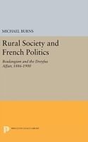 Livre Relié Rural Society and French Politics de Michael Burns