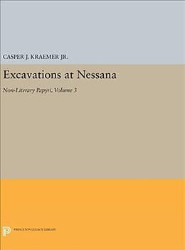 Fester Einband Excavations at Nessana, Volume 3 von C. J. Kraemer
