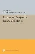 Kartonierter Einband (Kt) Letters of Benjamin Rush von Lyman Henry Butterfield