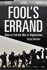 eBook (epub) Fool's Errand: Time to End the War in Afghanistan de Scott Horton