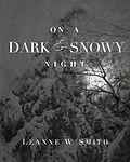 E-Book (epub) On A Dark & Snowy Night von Leanne W. Smith