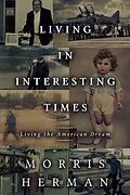E-Book (epub) Living in Interesting Times von Morris Herman