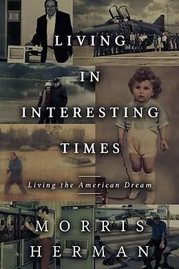 E-Book (epub) Living in Interesting Times von Morris Herman