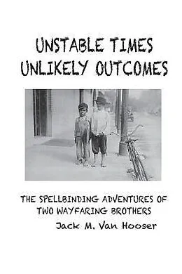 E-Book (epub) UNSTABLE TIMES-UNLIKELY OUTCOMES von Jack M van Hooser