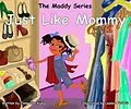 E-Book (epub) Just Like Mommy von Tempesttaisha W