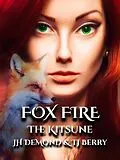 E-Book (epub) Fox Fire von Jh Demond, Tj Berry