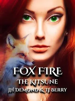 E-Book (epub) Fox Fire von Jh Demond, Tj Berry