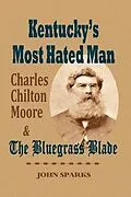 E-Book (epub) Kentucky's Most Hated Man von John Sparks