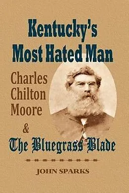 E-Book (epub) Kentucky's Most Hated Man von John Sparks
