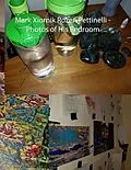 E-Book (epub) Mark Xiornik Rozen Pettinelli - Photos of His Bedroom von Mark Rozen Pettinelli