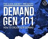 Livre Relié Demand Generation Marketing 101: How to Create B2B Demand de Ian J. Luck