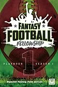 ePUB The Fantasy Football Fellowship Playbook (Revised 2021) von Bryce T. Johnson
