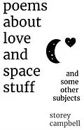 E-Book (epub) Poems About Love and Space Stuff von Storey Campbell