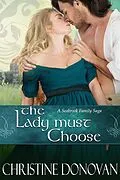 E-Book (epub) The Lady Must Choose (A Seabrook Family Saga, #3) von Christine Donovan