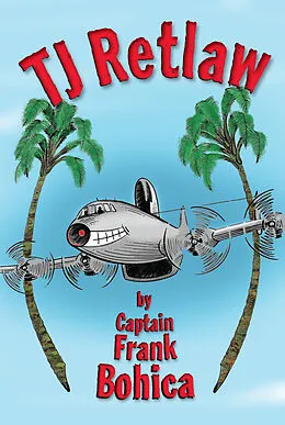 E-Book (epub) TJ Retlaw von Captain Frank Bohica